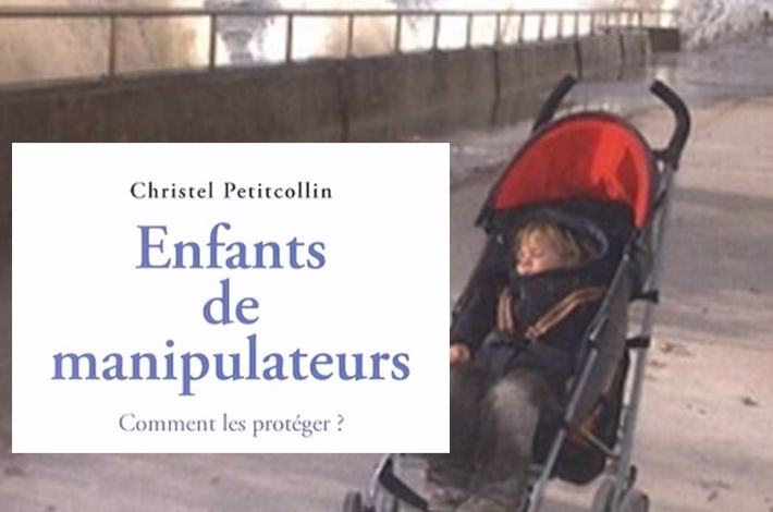 « Enfants de manipulateurs : Comment les protéger ? » – Extraits